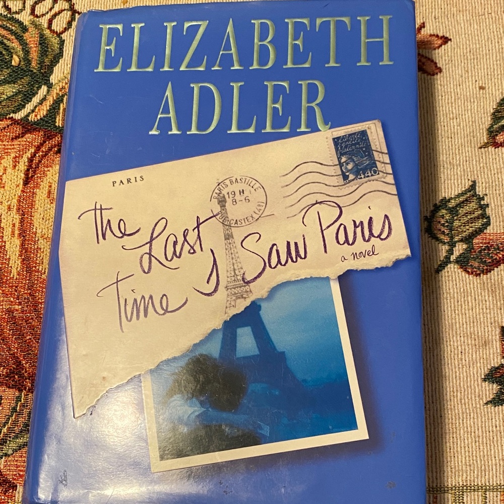 The Last Time I Saw Paris by Elizabeth Adler